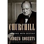 Churchill: Walking with Destiny by Andrew Roberts (Kindle eBook) $2