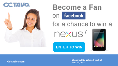 Octava Like Us On Facebook Nexus 7 Sweepstake 11/08/12
