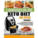MORE FREE Ketogenic Diet Books / Keto Cookbooks and a couple Low-Carb books (Amazon Kindle)