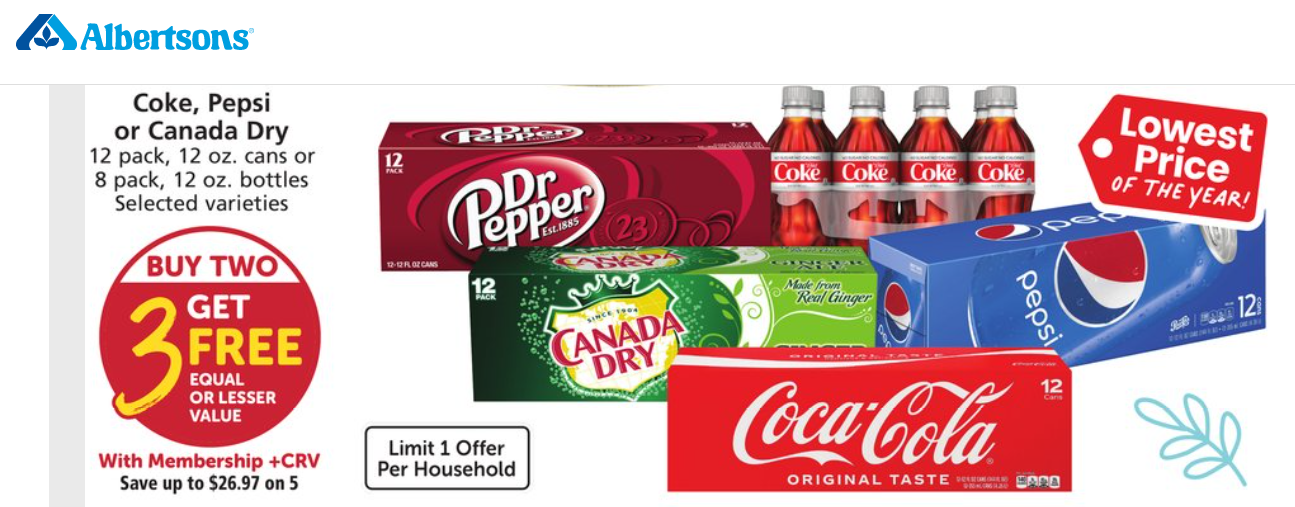 Coca Cola Pepsi More 12 pk cans or 8pk bottles Buy 2 Get 3 FREE