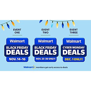 Walmart's 2025 Black Friday/Cyber Monday Schedule/Preview Deals (Starting 11/13 Walmart+ Members)