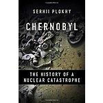 Chernobyl: The History of a Nuclear Catastrophe / Hardcover $13.52