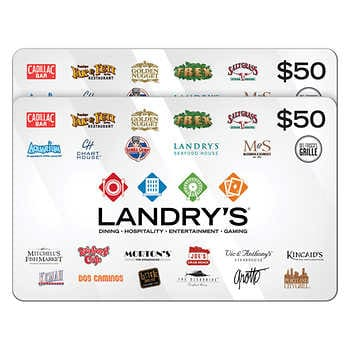 Costco Members Landry's Multi-Brand Restaurants & More, Two $50 E-Gift Cards $74.99