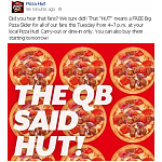 dead Free Pizza Hut Samples of New Suprise Product on 2/5 if They Say the Word 'HUT' During the Super Bowl!