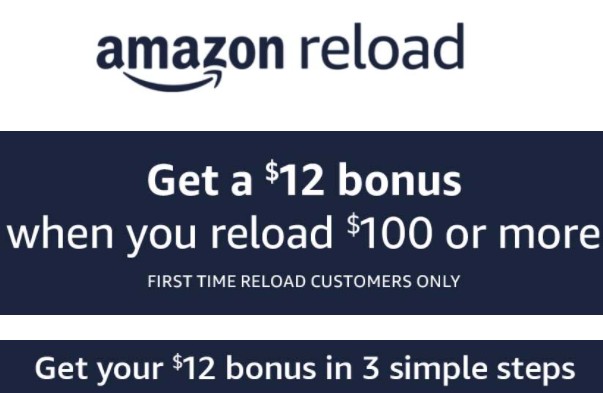 Amazon Reload: Add $100+ Amazon Gift Card Balance, Get $12 Bonus Towards Next Purchase (First Time Reload Customers) YMMV