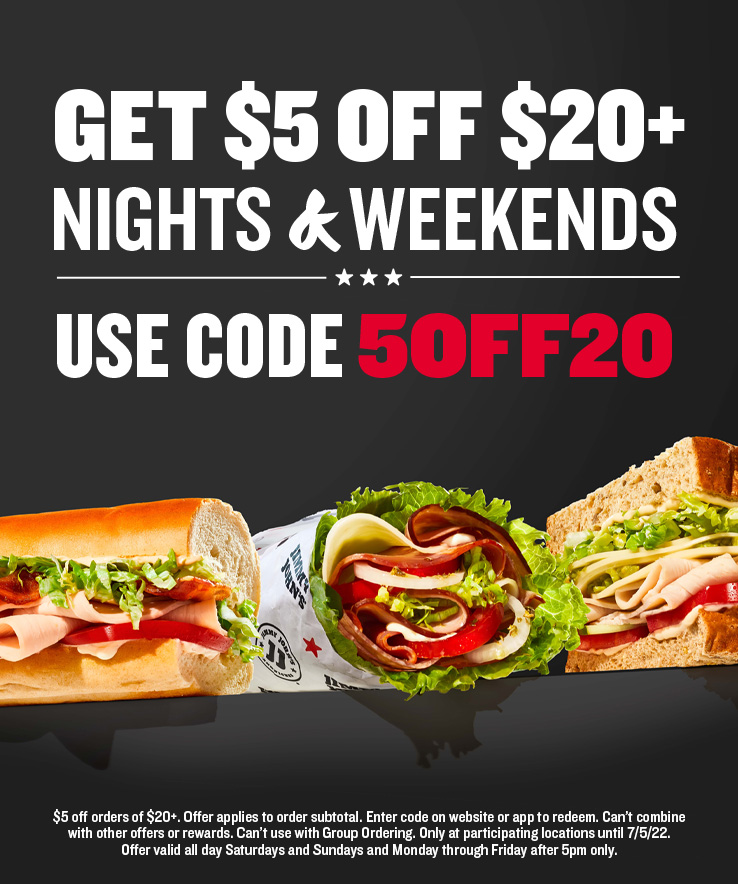 Jimmy John's: $5 Off $20+ (valid week nights after 5pm and all day on weekends)