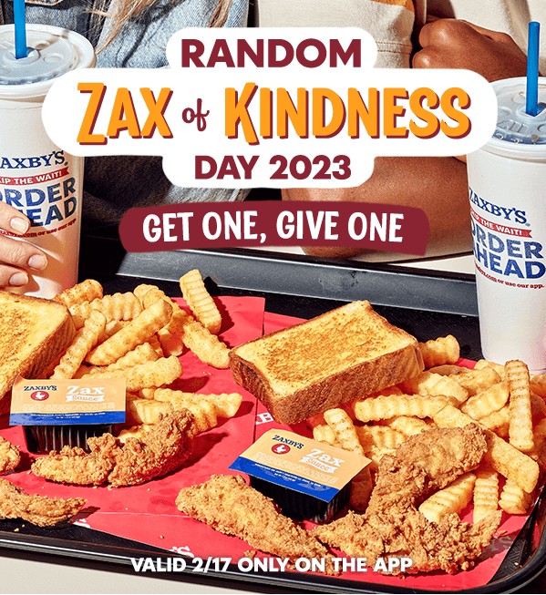 Zaxby #39 s: Buy 1 Get 1 Free Big Zax Snak Combo Meal on 2/17 via Mobile App