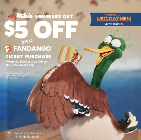 $5 Off Migration Movie Ticket from Fandango w/ Jersey Mike's Purchase via Mobile App
