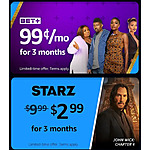 Prime Members: 3-Months of STARZ $2.99/month, 3-Months of BET+ $0.99/month