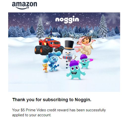 Fire TV Owners (maybe Fire Stick too) - Earn $5 Prime Video Credit After Activating Ad Offer and Signing up for 30-Day Free Trial of Noggin (YMMV)