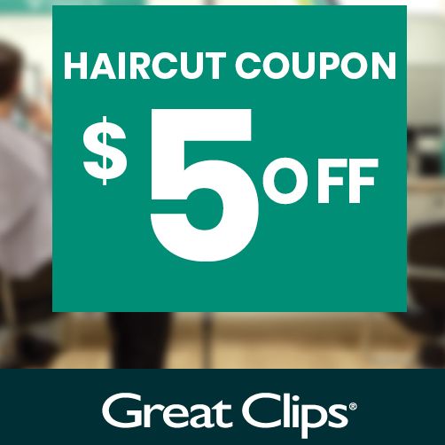 Participating Great Clips Salon Locations: Haircut Coupon for $5 Off & More Coupons