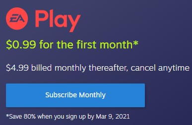 EA Play via Steam (PCDD): First Month for $0.99 (Offer ends March 9th)