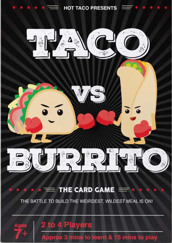 Taco vs Burrito The Card Game $9.99 + $4.95 Shipping (or FS w/ 3 Games)