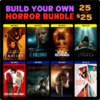Build Your Own Horror Bundle (4K/HD)- 25 for $25