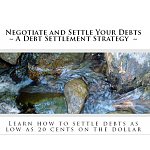 WAS $9.79, NOW $0.00 - Negotiate and Settle Your Debts [Kindle eBook]