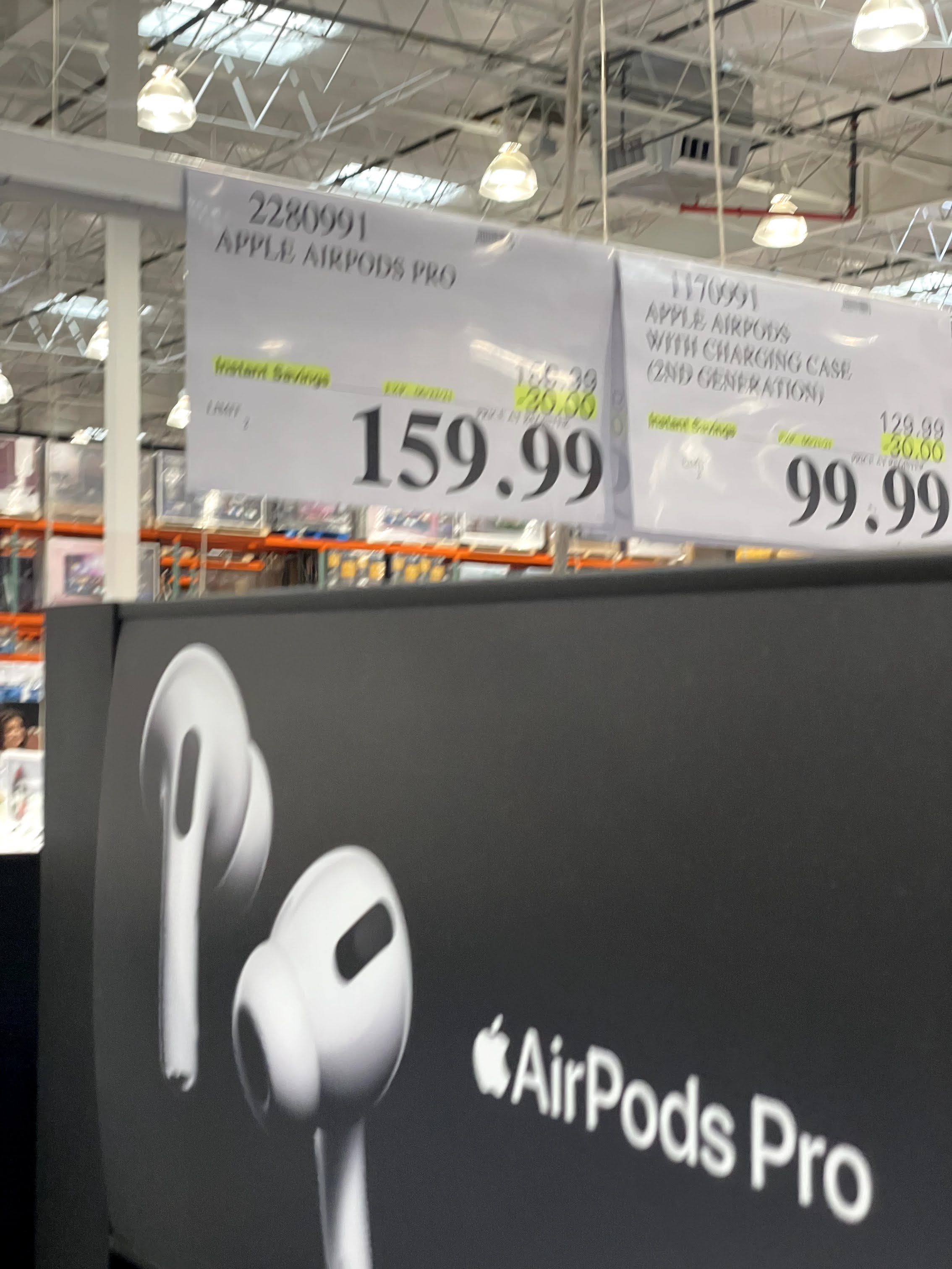 Airpods pro - 159 and 2nd gen - $99