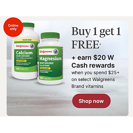 Spend $25+ on Select Walgreens Vitamins and Supplements (BOGO) - Earn $20 Walgreens Cash