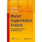 FREE Kindle and PDF ebook: &quot;Market Segmentation Analysis: Understanding It, Doing It, and Making It Useful&quot;