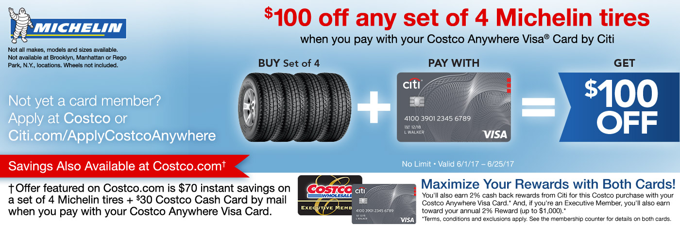 100 Off Of Any Set 4 Michelin Tires When You Use Your Costco Anywhere Visa From Citi Slickdeals Net