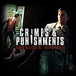 PS4/PS5 Digital Games: Sherlock Holmes: Crimes and Punishments (PS4) $4 &amp; More