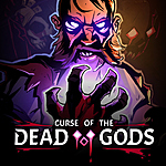 Curse of the Dead Gods (PC Digital Download) $6