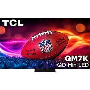 55" TCL QM7K QD-Mini LED 4K 144Hz Google Smart TV (2025) $598 + Free S&H