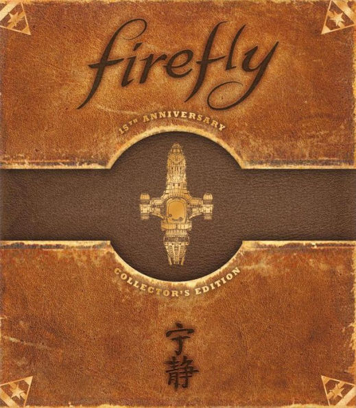 Firefly The Complete Series Anniversary Collector S Edition Blu