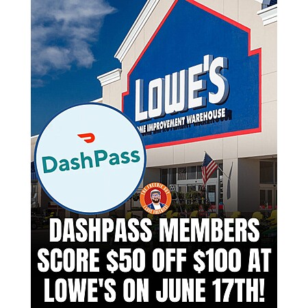 DoorDash DashPass: $50 Off $100 At Lowe’s