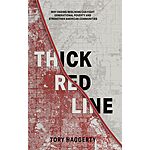 Thick Red Line: Why Ending Redlining Can Fight Generational Poverty and Strengthen American Communities