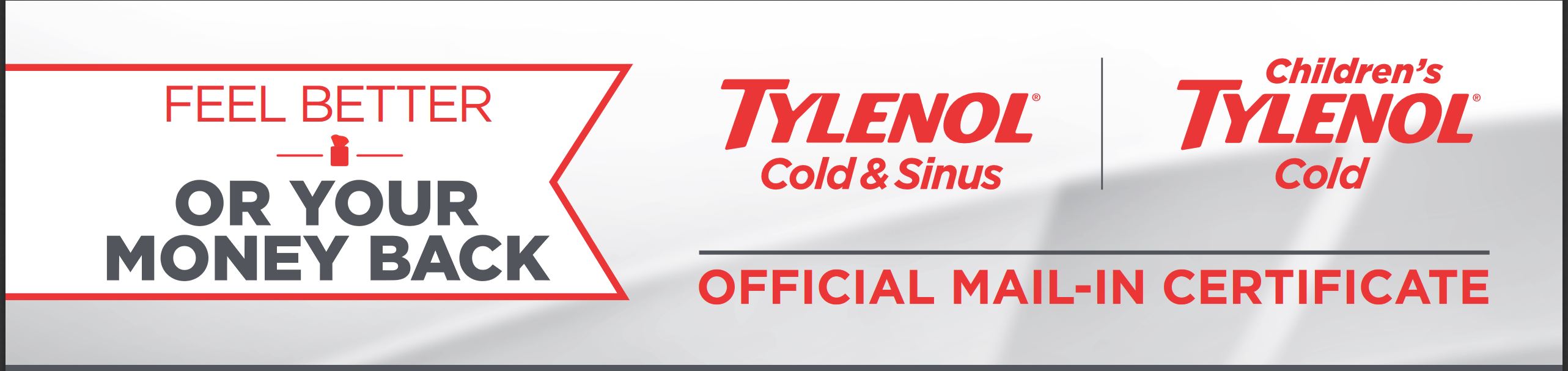 Any Tylenol Cold or Sinus Medicine Free after Rebate (Up to $15 Purchase Price)