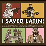 I Saved Latin: Tribute to Wes Anderson / Various artists - Vinyl (Limited Edition) $20.69 at Walmart