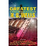 FREE KINDLE / The Greatest Science Fiction Novels of H. G. Wells in One Volume