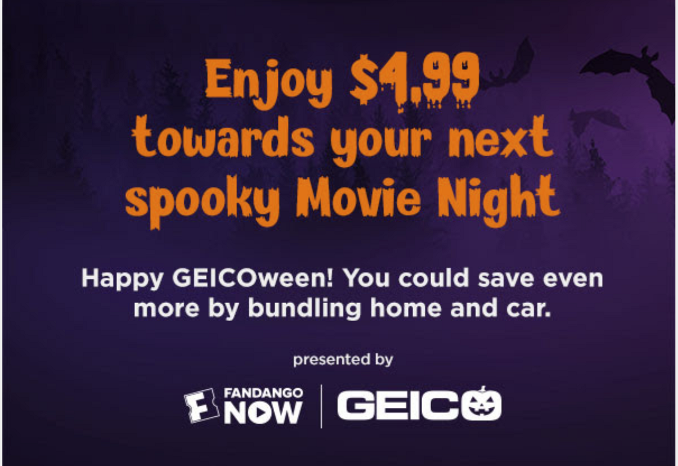 $4.99 FandangoNow Credit via Geico Ad on Roku (YMMV)