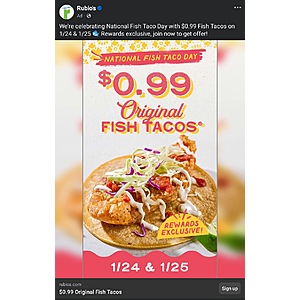 Rubio's $0.99 Fish Tacos (limit 2/order/day, no add'l purch req.) on 1/24/26-1/25/26