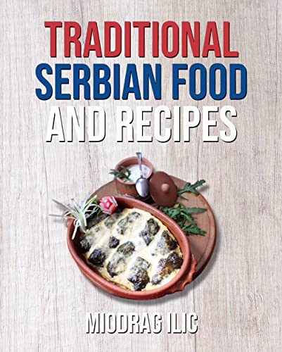 Traditional Serbian Food and Recipes $1 - Amazon
