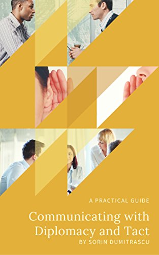 Communicating with Diplomacy and Tact: A practical guide - Amazon $0.99
