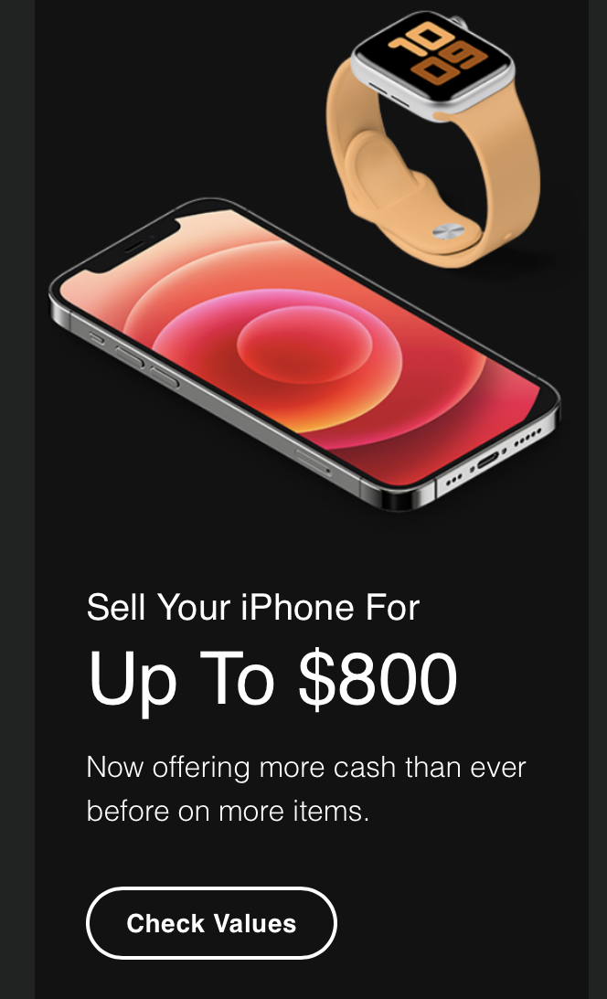 GameStop : “Sell Your iPhone For Up To $800. Now Offering More Cash Than Ever Before On More Items” (in-store event)