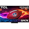 YMMV: (Open-Boxes) TCL 55&amp;quot; QM7K 4K UHD HDR QD Mini LED Smart TV with Google TV (2025) $477.99
