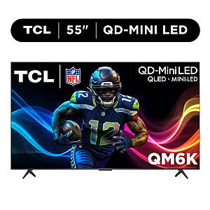 55" TCL QM6K 4K QD-Mini LED 144Hz Dolby Vision IQ Smart Google TV (2025 Model) $446.99 at Best Buy & Walmart