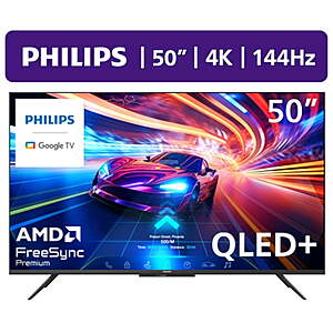 Philips144Hz QLED+ 4K UltraHD (2160p) Google + Gaming Smart TV: 55" 328, 50" 278 