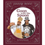 Snoop Dogg Presents Goon with the Spoon Hardcover Book $10.94