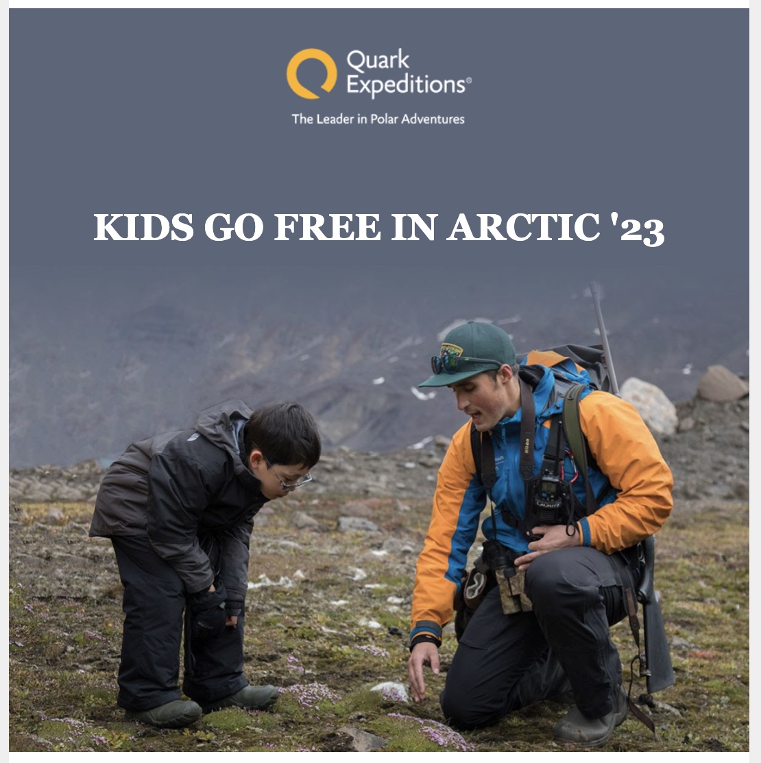 Quark Expeditions: kids travel free with their families on all Arctic 2023 voyages
