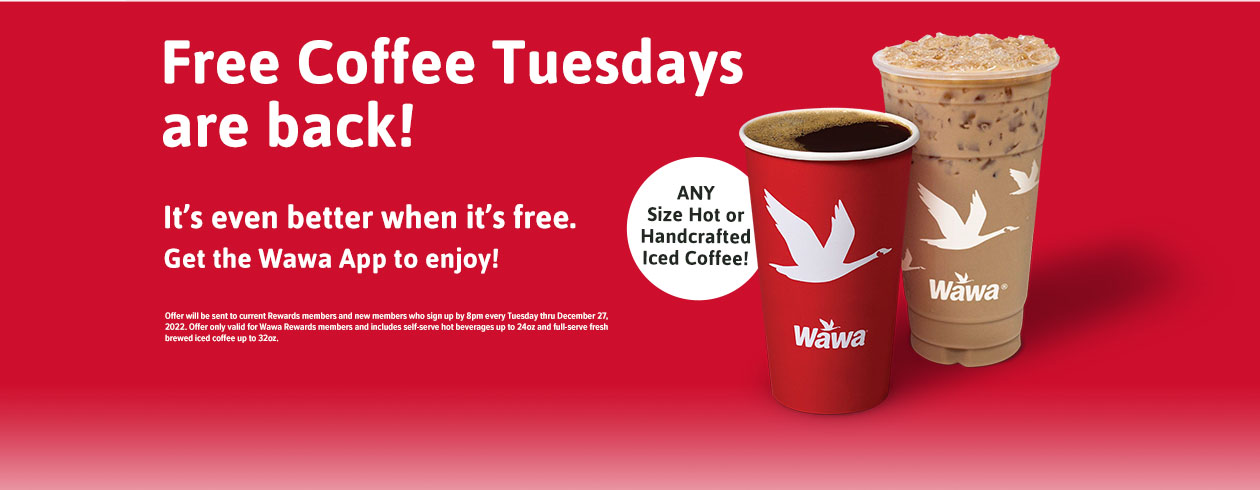 Free Wawa Coffee Tuesdays November 8 through Dec 27, 2022!