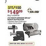 Dunhams Sports Black Friday: Chard #12 Heavy Grinder or Chard 8.6&quot;  Heavy Duty Slicer for $149.99