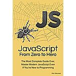 JavaScript From Zero to Hero (Kindle eBook) for $0.99 - Amazon