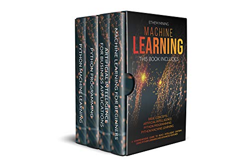Machine Learning: A Comprehensive Guide to Build Intelligent Systems Using Python Libraries (4 Books; Kindle)