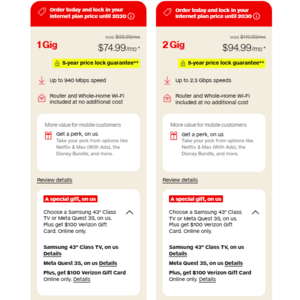 Verizon Fios: 43" Samsung 4K TV or Meta Quest 3S Free + $100 Gift Card + Disney Plus or Netflix & More w/ 1 Gig / 2 Gig Home Internet Sign-Up w/ 5-Year Price Lock