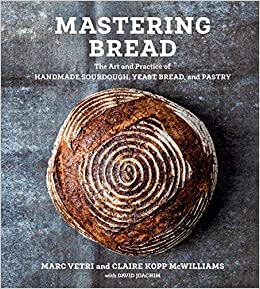 Mastering Bread: The Art and Practice of Handmade Sourdough, Yeast Bread, and Pastry $16.79