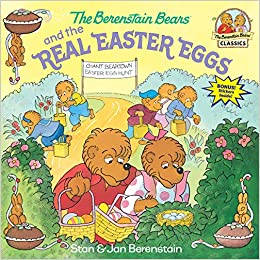 The Berenstain Bears and the Real Easter Eggs $2.39
