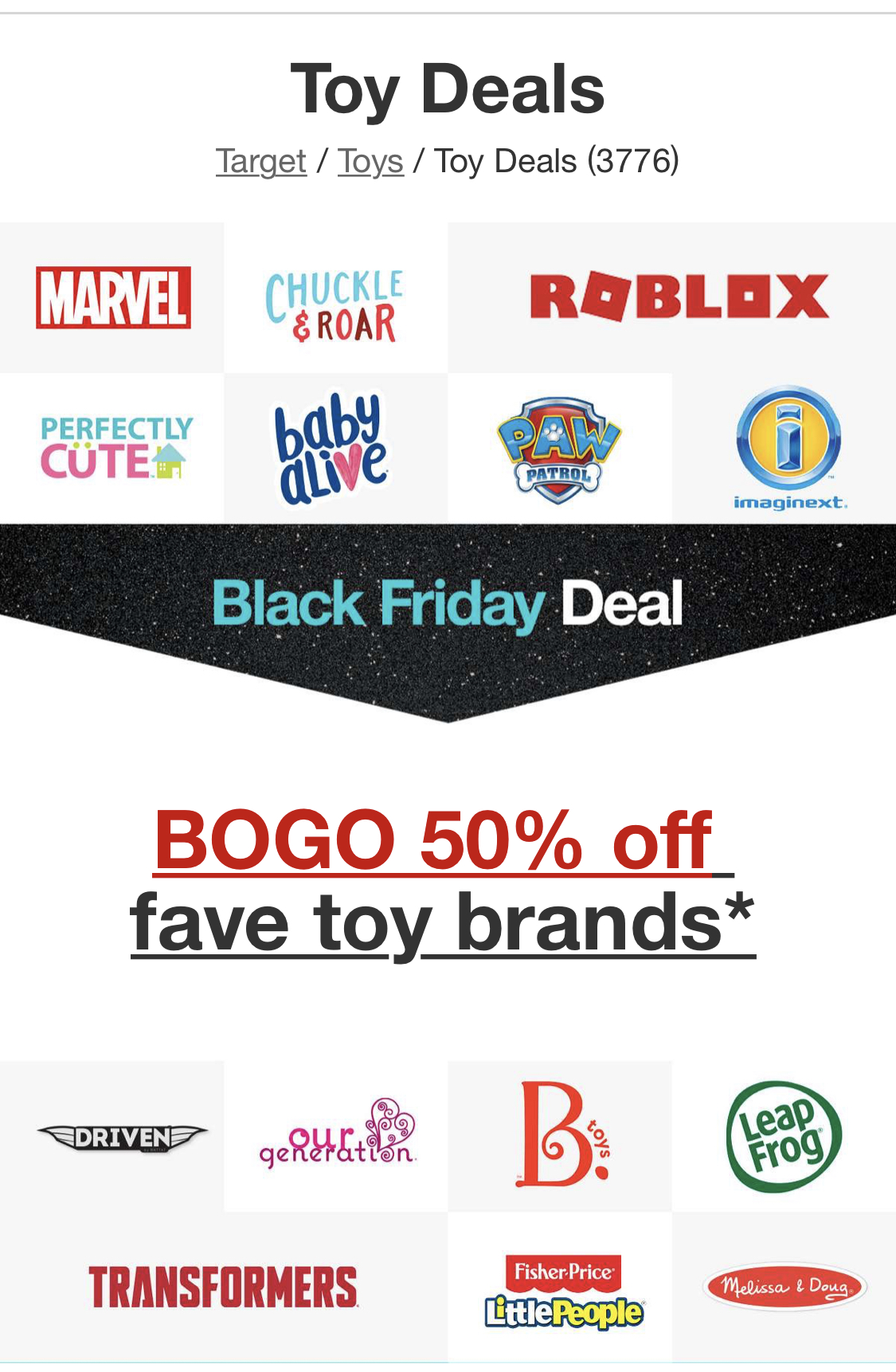 BOGO : 50% Off Sale : Target-select Marvel, Roblox, Transformers, Driven, Paw Patrol, Leapfrog, Our Generation, Baby Alive,